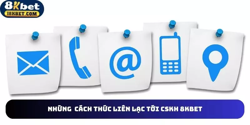 Những phương thức liên lạc CSKH đang cho phép